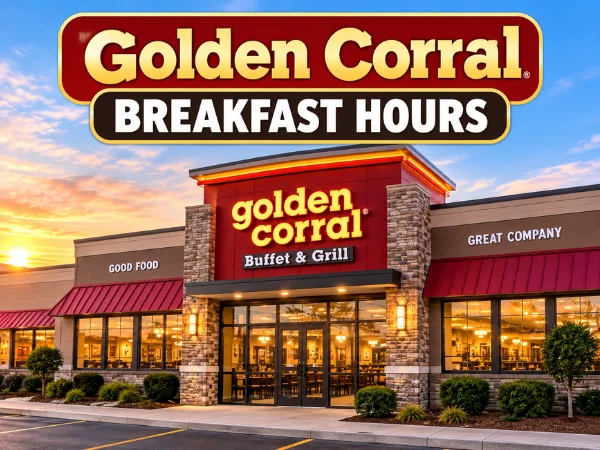 Golden Corral Breakfast Hours 2026: Start & Stop Times