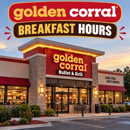 Golden Corral Breakfast Hours 2026 Start & Stop Times